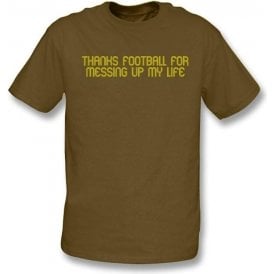 Thanks football...t-shirt