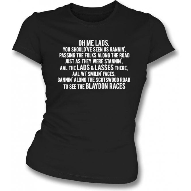 The Blaydon Races (Newcastle United) Womens Slim Fit T-Shirt