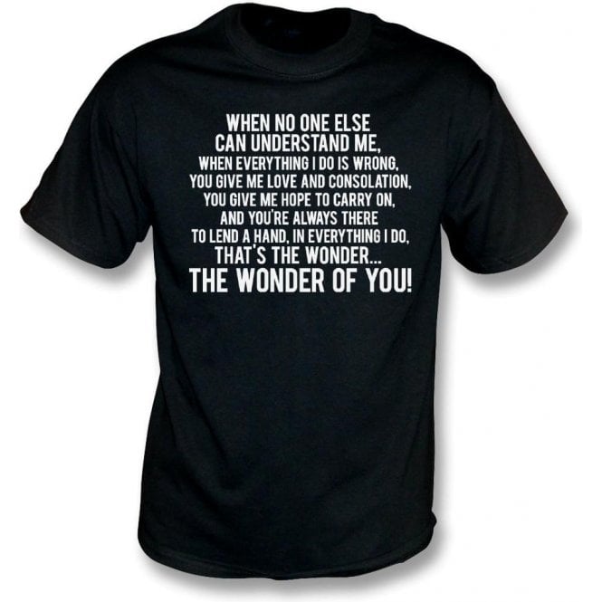 The Wonder Of You (Port Vale) T-Shirt