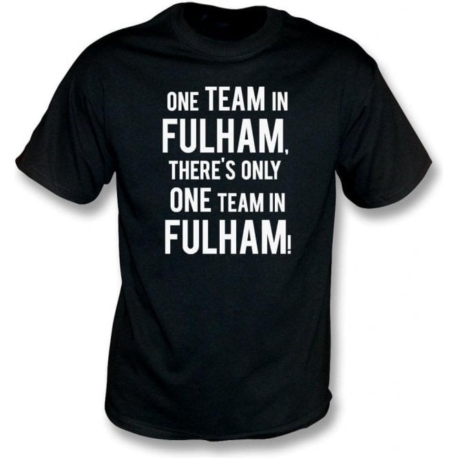 There's Only One Team In Fulham Kids T-Shirt