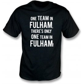There's Only One Team In Fulham Kids T-Shirt