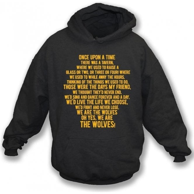 Those Were The Days (Wolves) Hooded Sweatshirt