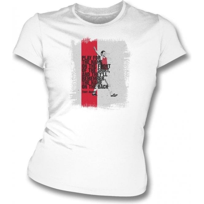 Tony Adams (Arsenal) Quote Womens Slim Fit T-Shirt