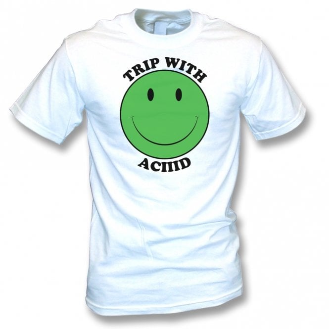 Trip With Aciiid T-Shirt