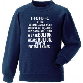 Up The Football League We Go (Bolton Wanderers) Sweatshirt