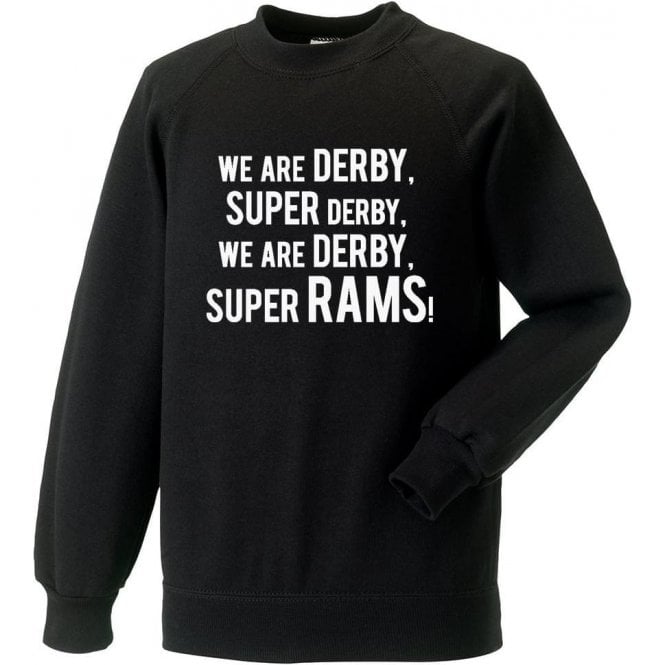 We Are Derby Sweatshirt (Derby County)