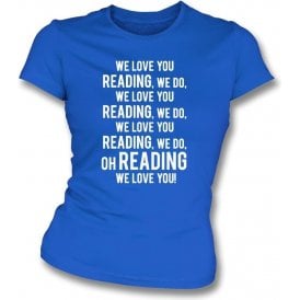 We Love You Reading Womens Slim Fit T-Shirt