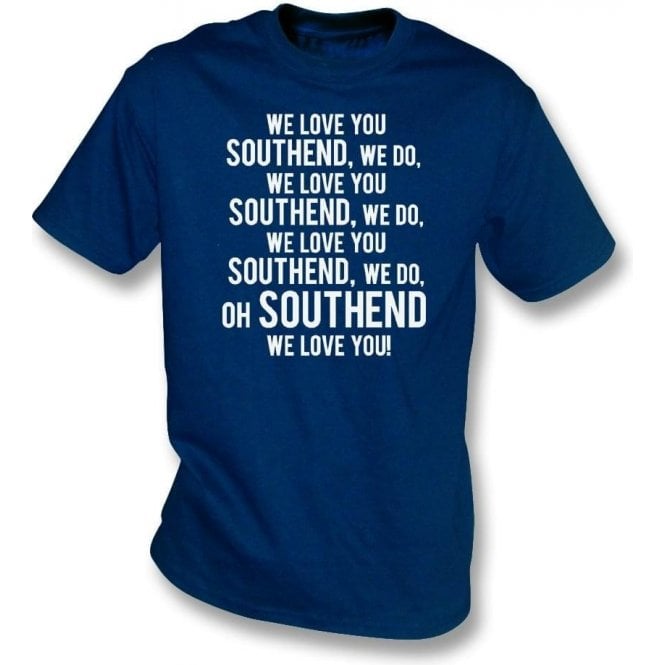 We Love You Southend T-Shirt