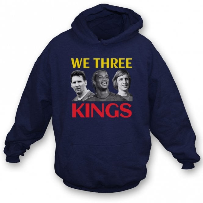 We Three Kings (Barcelona Influenced) Regular Design Hooded Sweatshirt