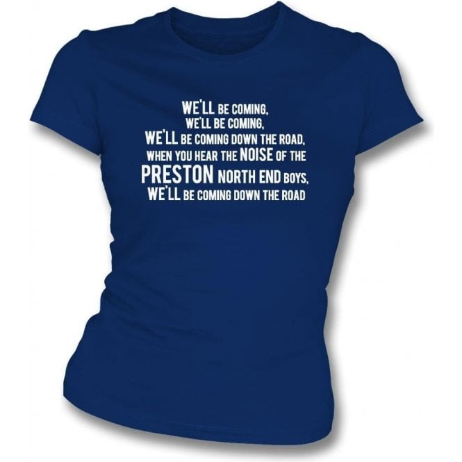 We'll Be Coming Womens Slim Fit T-Shirt (Preston North End)
