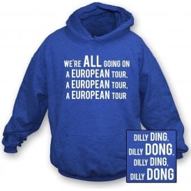 We're All Going On A European Tour Hooded Sweatshirt (Leicester City)