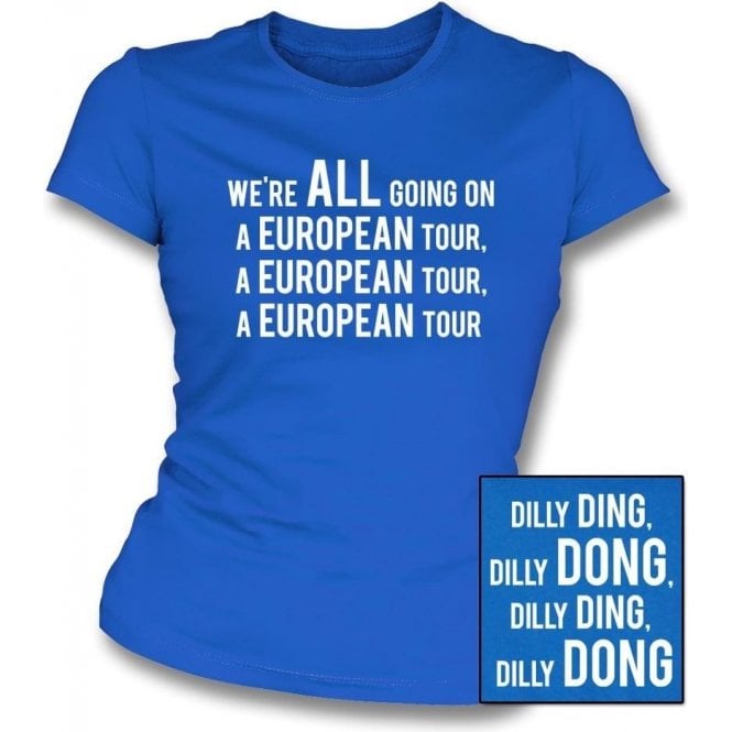 We're All Going On A European Tour Womens Slim Fit T-Shirt (Leicester City)