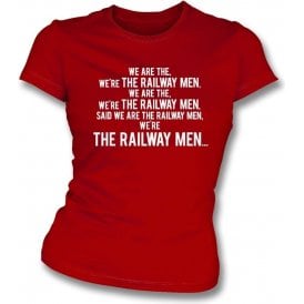 We're The Railway Men (Crewe Alexandra) Womens Slim Fit T-Shirt