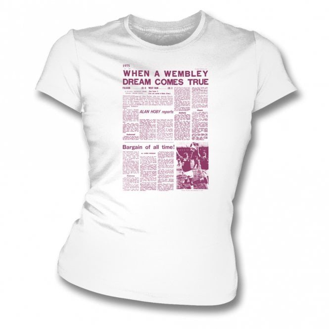 West Ham 1975 FA Cup Headline Womens Slim Fit T-Shirt
