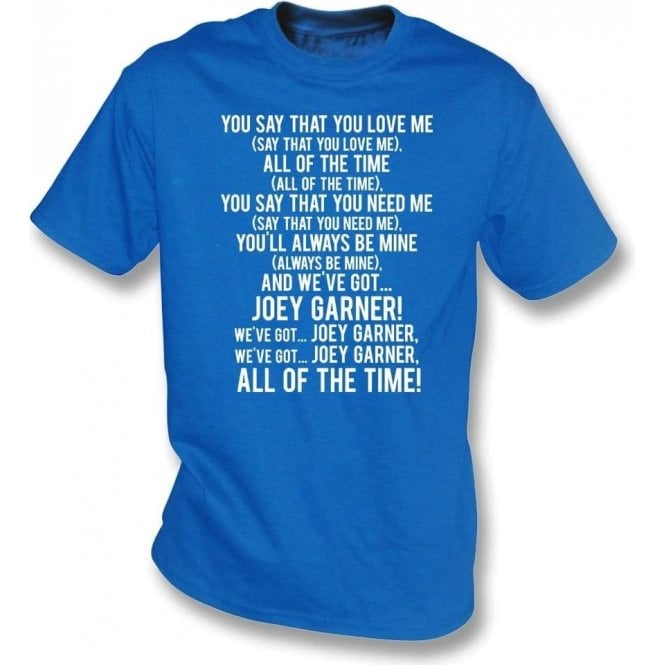 We've Got Joey Garner (Rangers) T-Shirt