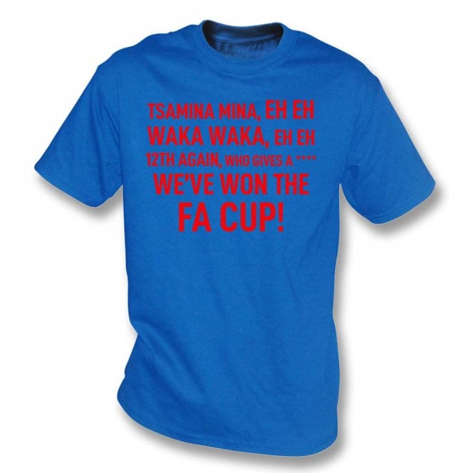 We've Won The FA Cup (Crystal Palace Influenced) Chant T-Shirt