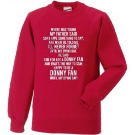 When I Was Young (Doncaster Rovers) Sweatshirt