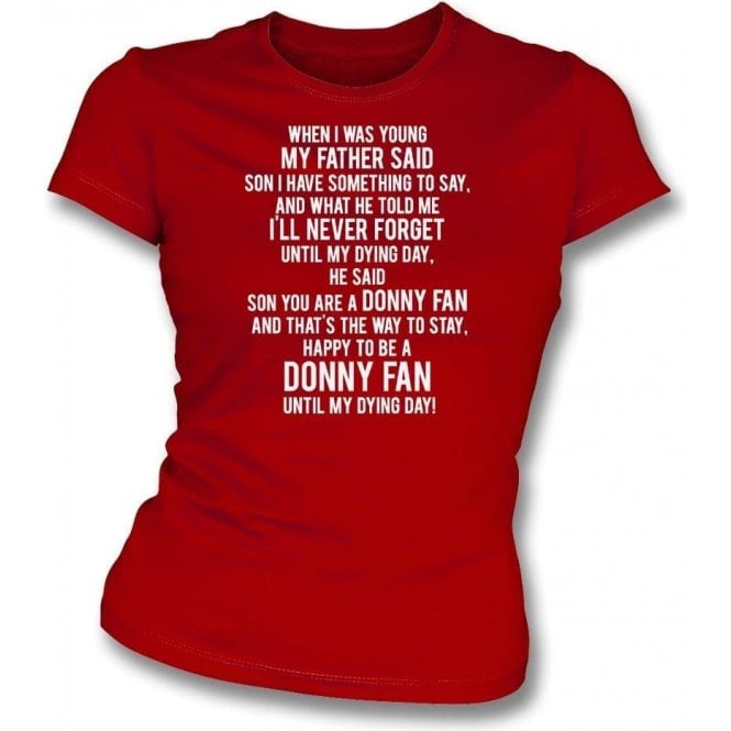 When I Was Young (Doncaster Rovers) Womens Slim Fit T-Shirt
