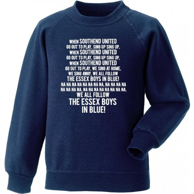 When Southend United Go Out To Play Sweatshirt