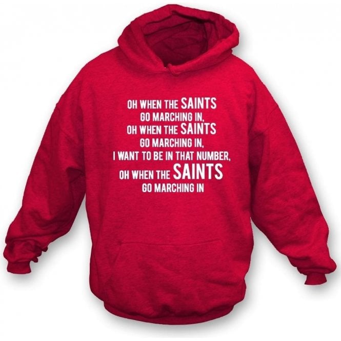 When The Saints Go Marching In Kids Hooded Sweatshirt (Southampton)