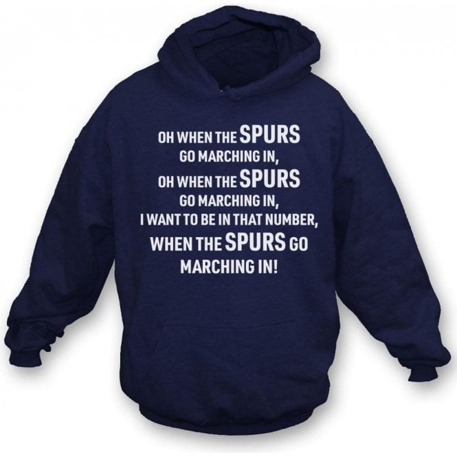 When The Spurs Go Marching In (Tottenham Hotspur) Kids Hooded Sweatshirt