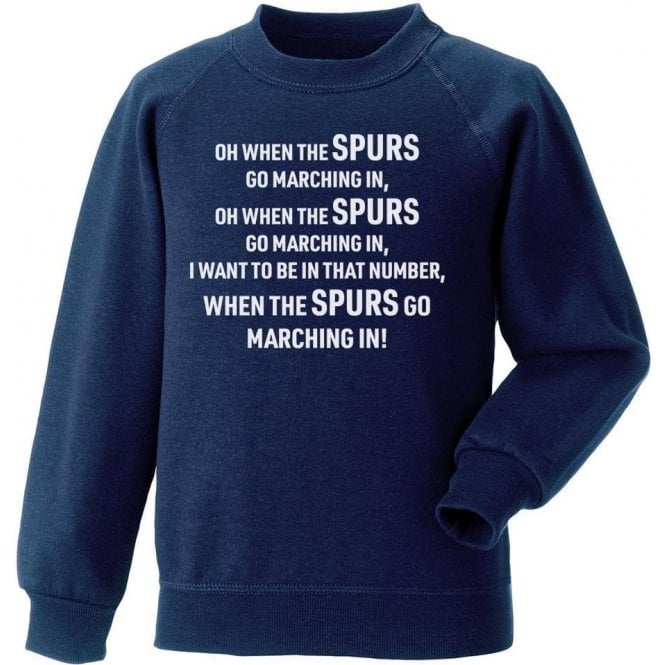 When The Spurs Go Marching In (Tottenham Hotspur) Kids Sweatshirt