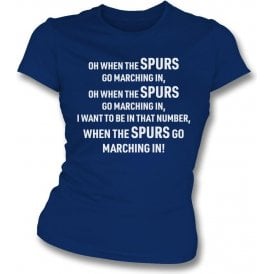 When The Spurs Go Marching In (Tottenham Hotspur) Womens Slim Fit T-Shirt