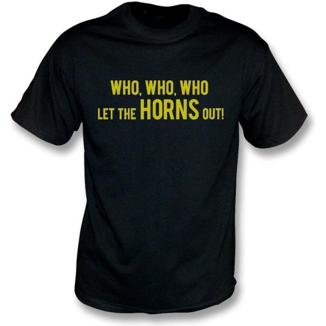 Who Let The Horns Out T-Shirt (Watford)