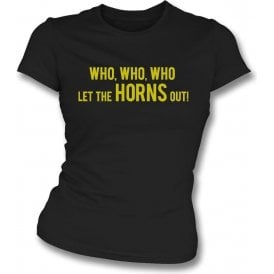 Who Let The Horns Out Womens Slim Fit T-Shirt (Watford)