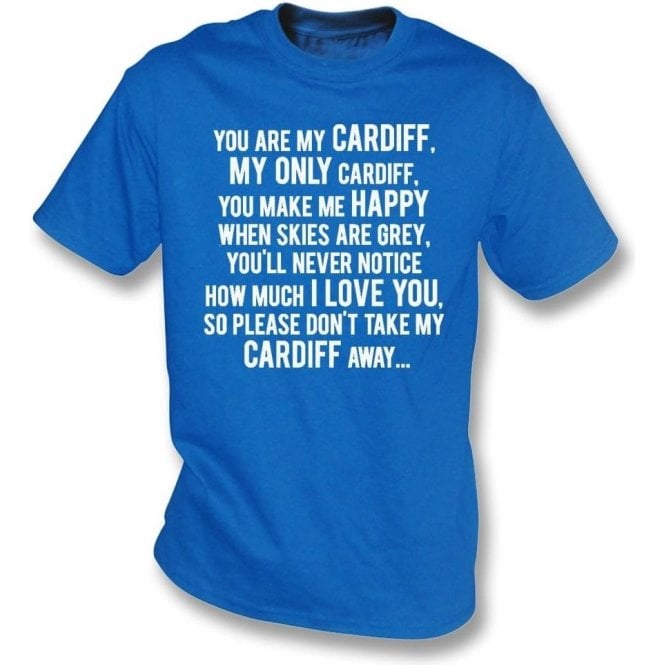 You Are My Cardiff Kids T-Shirt