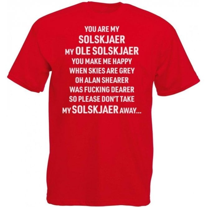 You Are My Solskjaer (Manchester United) T-Shirt