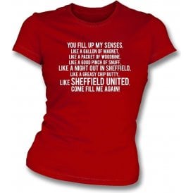 You Fill Up My Senses (Sheffield United) Womens Slim Fit T-Shirt