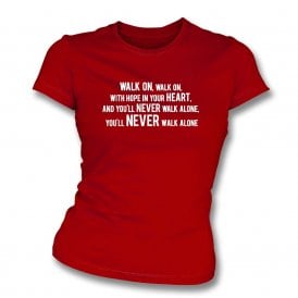 You'll Never Walk Alone (Liverpool) Organic Womens Slim Fit T-Shirt