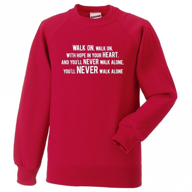 You'll Never Walk Alone Organic Sweatshirt (Liverpool)